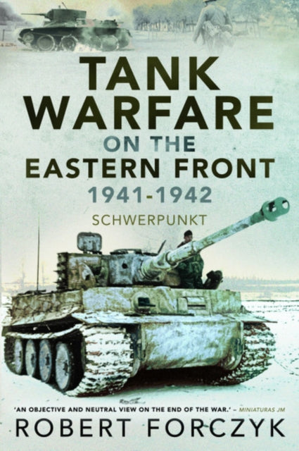 Book cover of: Tank Warfare on the Eastern Front, 1941-1942. By: Robert Forczyk
