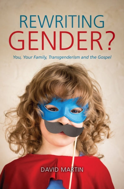 Book cover of: Rewriting Gender?. By: David Martin