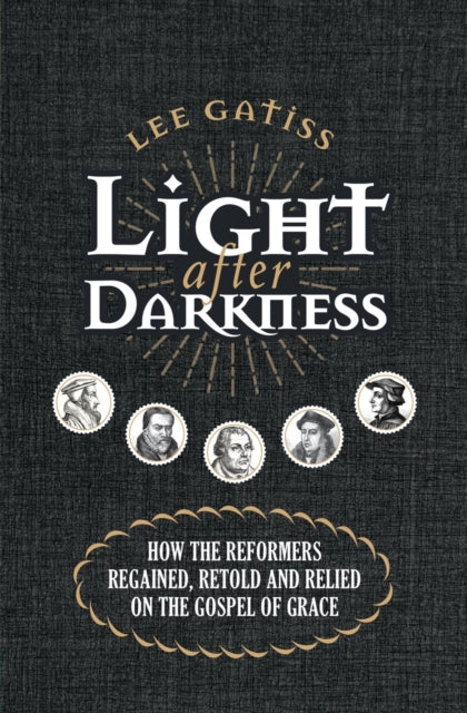 Book cover of: Light after Darkness. By: Lee Gatiss
