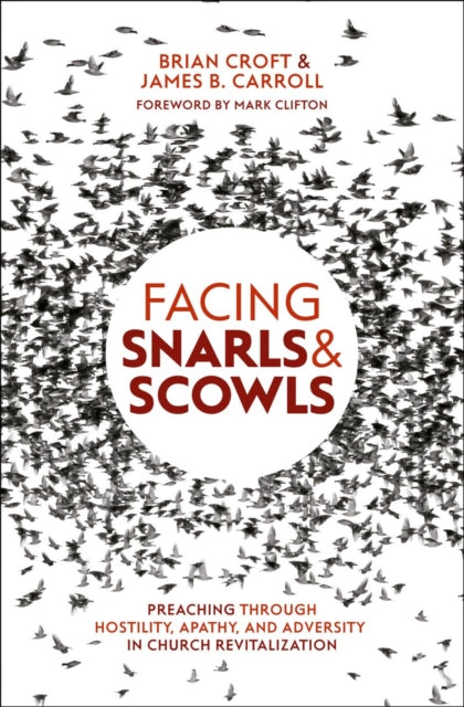 Facing Snarls and Scowls