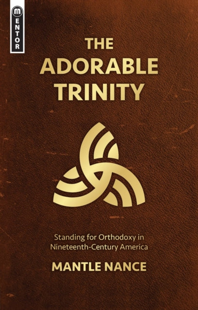 Book cover of: Adorable Trinity. By: Mantle Nance