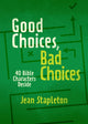 Book cover of: Good Choices, Bad Choices. By: Jean Stapleton