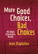 Book cover of: More Good Choices, Bad Choices. By: Jean Stapleton