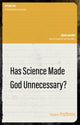 Book cover of: Has Science Made God Unnecessary?. By: Ransom Poythress