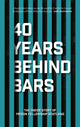 Book cover of: 40 Years Behind Bars. By: Prison Fellowship Scotland