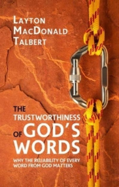 Book cover of: Trustworthiness of God's Words. By: Layton MacDo Talbert