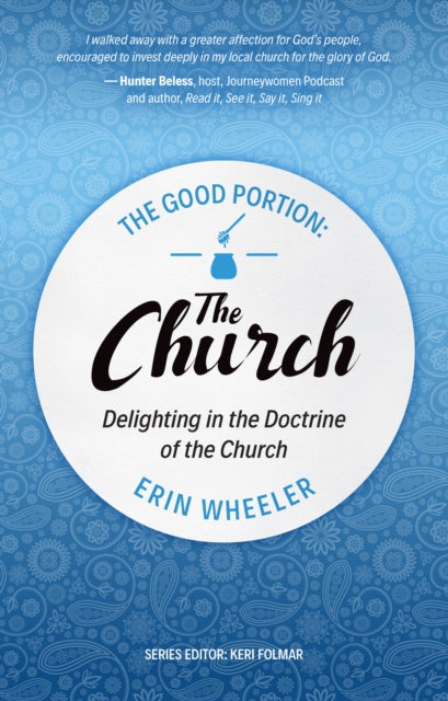 Book cover of: Good Portion – the Church. By: Erin Wheeler