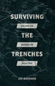 Book cover of: Surviving the Trenches. By: Joe Barnard
