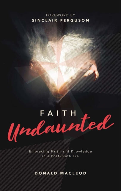 Book cover of: Faith Undaunted. By: Donald Macleod