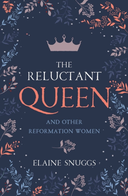 Book cover of: Reluctant Queen. By: Elaine Snuggs