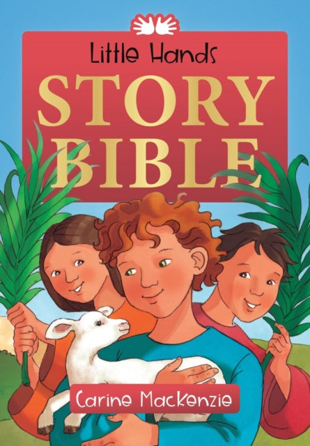 Book cover of: Little Hands Story Bible. By: Carine MacKenzie