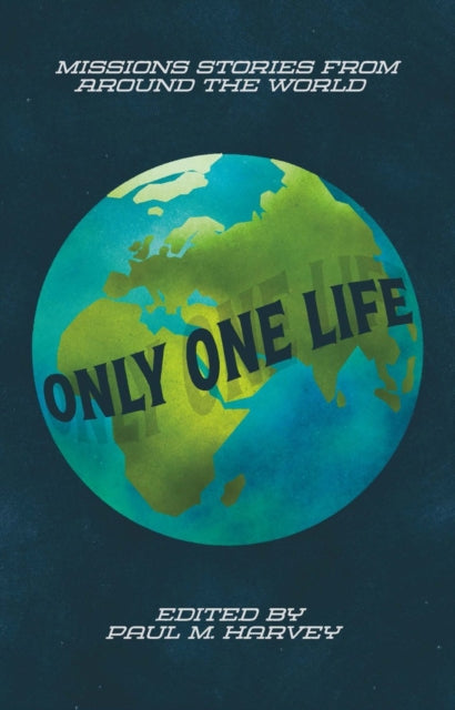Book cover of: Only One Life. By: Paul M. Harvey