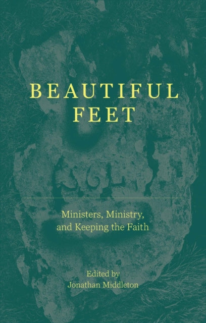 Book cover of: Beautiful Feet. By: Jonathan Middleton