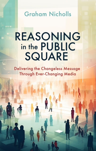 Book cover of: Reasoning in the Public Square. By: Graham Nicholls