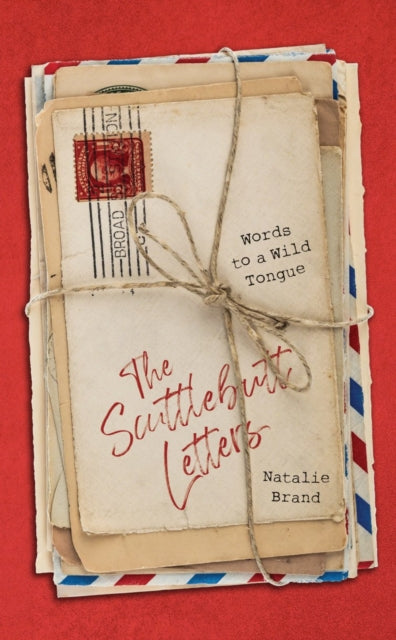 Book cover of: Scuttlebutt Letters. By: Natalie Brand