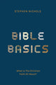 Book cover of: Bible Basics. By: Stephen J. Nichols