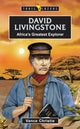 Book cover of: David Livingstone: Africa's Greatest Explorer. By: Vance Christie