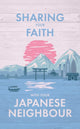 Book cover of: Sharing Your Faith With Your Japanese Neighbour