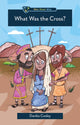 Book cover of: What Was the Cross?