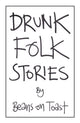 Book cover of: Drunk Folk Stories