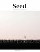 Book cover of: Seed Volume 1. By: Seed Seed Magazine