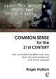 Book cover of: Common Sense for the 21st Century. By: Roger Hallam