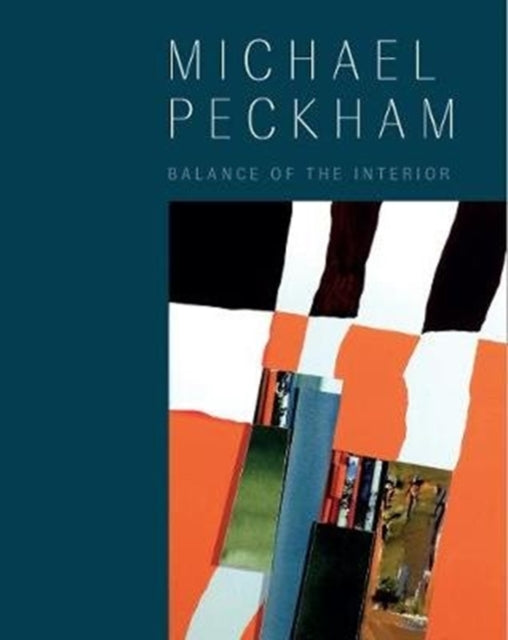 Book cover of: Michael Peckham: Balance of the Interior