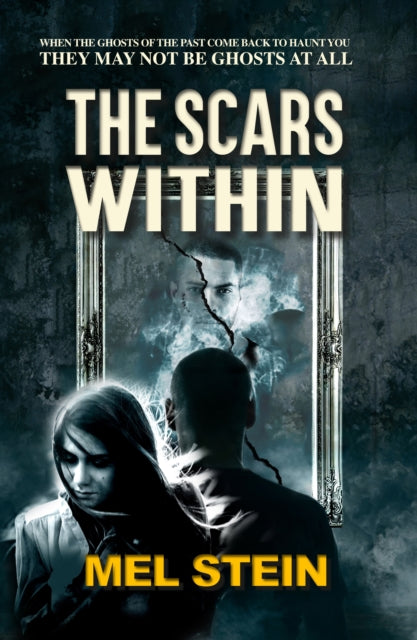 Book cover of: Scars Within. By: Mel Stein