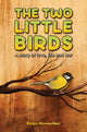 Book cover of: Two Little Birds. By: Bruce Merewether