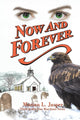 Book cover of: Now and Forever. By: Marian L. Jasper