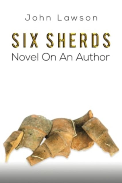 Book cover of: Six Sherds