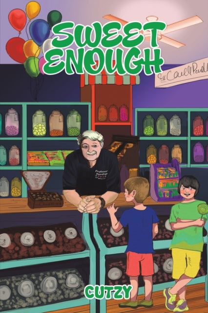 Book cover of: Sweet Enough. By: Cutzy