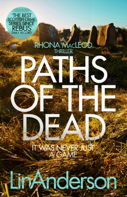 Book cover of: Paths of the Dead. By: Lin Anderson