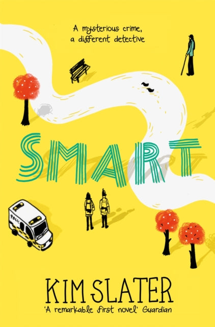 Smart, A Mysterious Crime, a Different Detective 9781529009217 Kim Slater