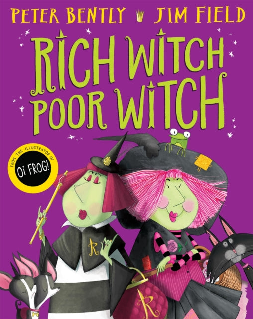 Book cover of: Rich Witch, Poor Witch. By: Peter Bently