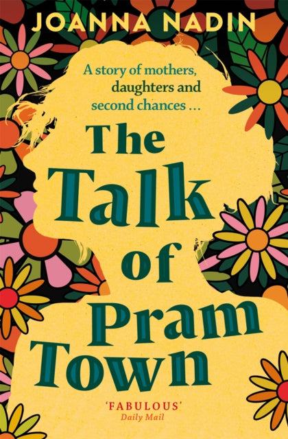 Book cover of: Talk of Pram Town. By: Joanna Nadin