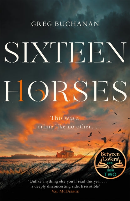 Book cover of: Sixteen Horses. By: Greg Buchanan