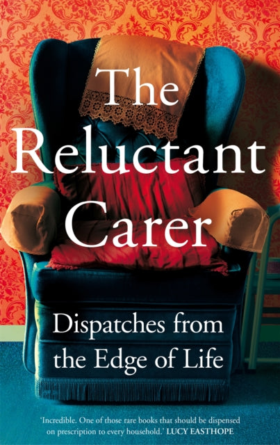 Book cover of: Reluctant Carer. By: Reluctant Carer