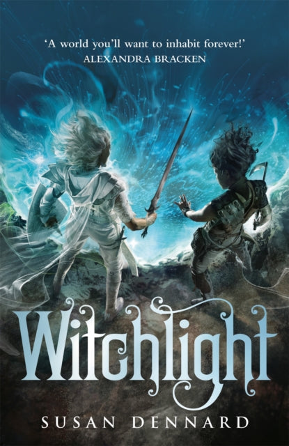 Witchlight, A fast-paced fantasy adventure full of magic and treachery 9781529030358 DENNARD, SUSAN