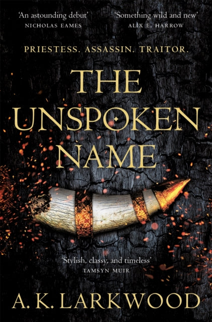 Book cover of: Unspoken Name. By: A. K. Larkwood