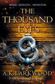 Book cover of: Thousand Eyes. By: A. K. Larkwood