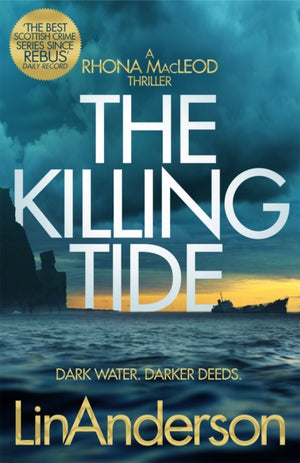 Killing Tide, A Dark and Gripping Crime Novel Set on Scotland's Orkney Islands