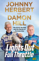 Book cover of: Lights Out, Full Throttle. By: Damon Hill