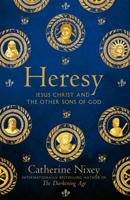 Book cover of: Heresy. By: Catherine Nixey
