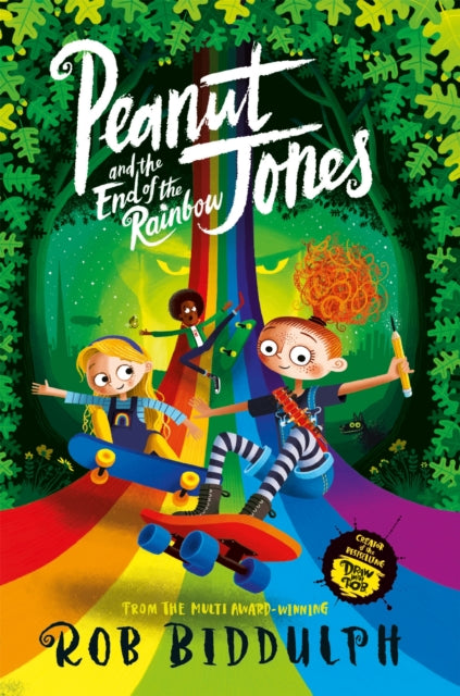 Peanut Jones and the End of the Rainbow 9781529040616 Rob Biddulph