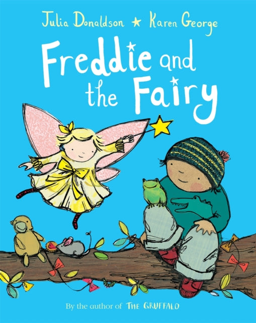 Freddie and the Fairy 9781529042528 Julia Donaldson