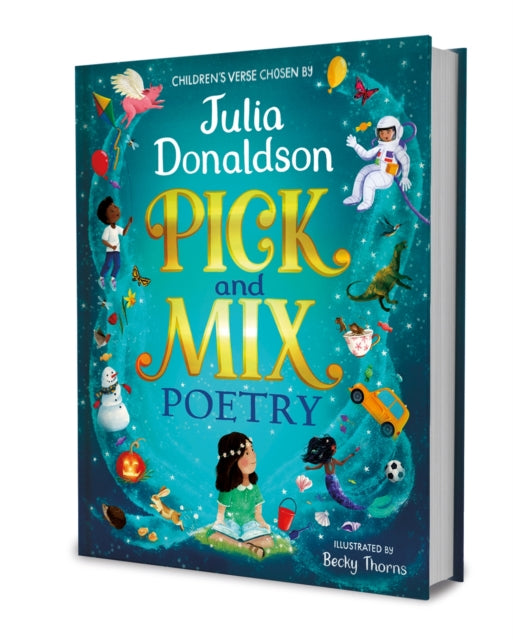 Book cover of: Pick and Mix Poetry: Children's verse chosen by Julia Donaldson. By: DONALDSON, JULIA