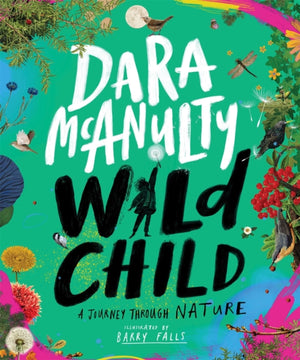 Wild Child, A Journey Through Nature
