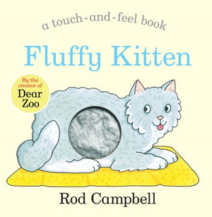 Fluffy Kitten, A Touch-and-feel Book from the Creator of Dear Zoo