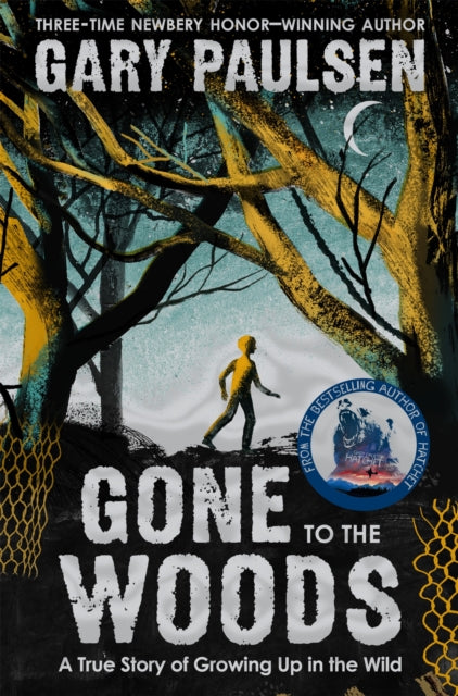 Book cover of: Gone to the Woods: A True Story of Growing Up in the Wild. By: Gary Paulsen
